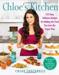 Chloe Coscarelli, Chloe's Kitchen: 125 Easy, Delicious Recipes for Making the Food You Love the Vegan Way