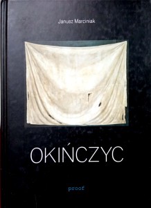 Janusz Marciniak, Okińczyc