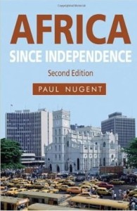 Paul Nugent, Africa since Independence