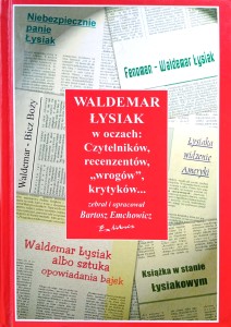 Bartosz Emchowicz, Waldemar Łysiak w oczach Czytelników