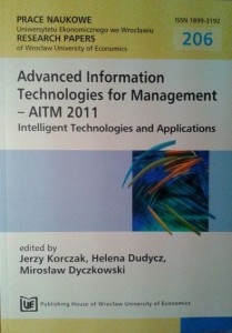 red.J.Korczak H.Dudycz M.Dyczkowski, Advanced Information Technologies for Management - AITM 2011