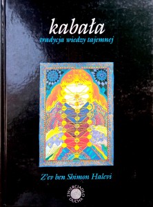 Shimon Halevi, Kabała tradycja wiedzy tajemnej