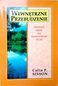 Colin Sisson, Wewnętrzne przebudzenie