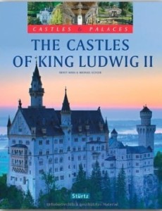 Michael Kuhler, The Castles of King Ludwig II