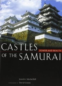 Jennifer Mitchelhill, Castles of the Samurai: Power and Beauty
