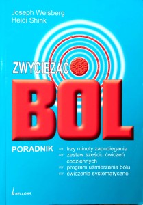 Weisberg Shink, Zwyciężać ból Poradnik