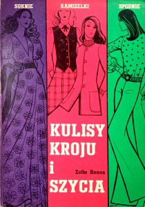 Zofia Hanus, Kulisy kroju i szycia