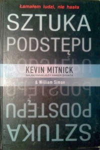 Kevin Mitnick William Simon, Sztuka podstępu