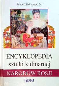 Encyklopedia sztuki kulinarnej narodów Rosji