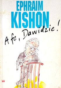 Ephraim Kishon, A fe, Dawidzie