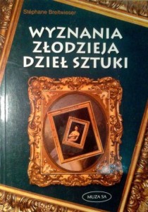 Stephane Breitwieser, Wyznania złodzieja dzieł sztuki