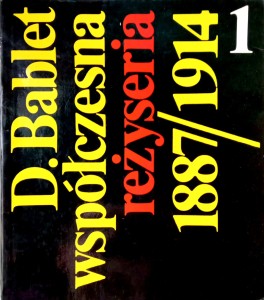 Bablet, Współczesna reżyseria 1887/1914 
