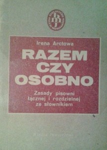 Irena Arctowa, Razem czy osobno