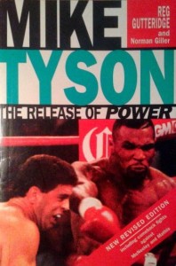 Reg Gutteridge Norman Giller, Mike Tyson The Release of Power