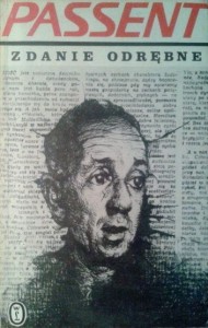 Daniel Passent, Zdanie odrębne