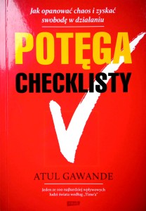 Atul Gawande, Potęga checklisty