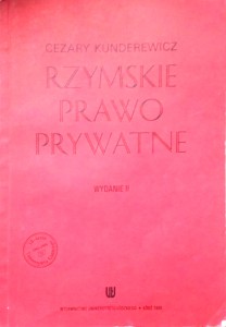 Cezary Kunderewicz, Rzymskie Prawo Prywatne