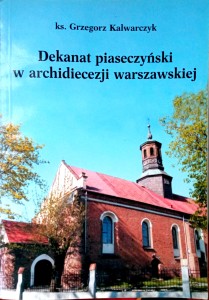 Grzegorz Kalwarczyk, Dekanat piaseczyński w archidiecezji warszawskiej