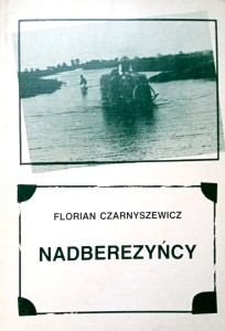 Florian Czarnyszewicz, Nadberezyńcy