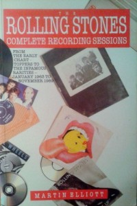 Martin Elliott, The Rolling Stones Complete Recording Sessions