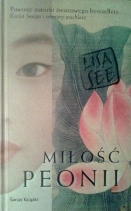 Lisa See, Miłość Peonii
