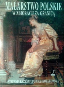 Stefania Krzysztofowicz-Kozakowska, Malarstwo polskie w zbiorach za granicą