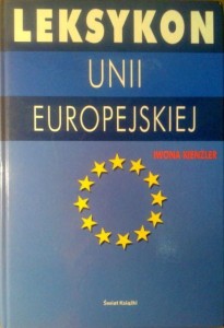 Iwona Kienzler, Leksykon Unii Europejskiej