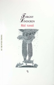 Torgny Lindgren, Miód trzmieli