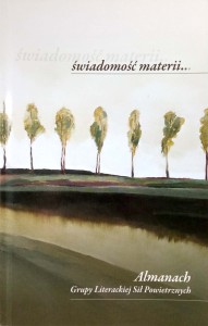 Świadomość materii Almanach Grupy Literackiej Sił Powietrznych