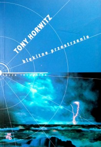Tony Horwitz, Błękitne przestrzenie