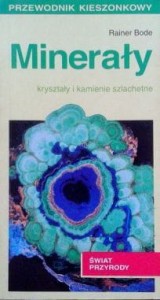 Rainer Bode, Minerały