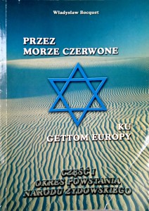 Władysław Bocquet, Przez Morze Czerwone ku gettom Europy