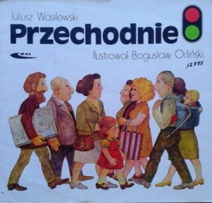Juliusz Wasilewski, Przechodnie