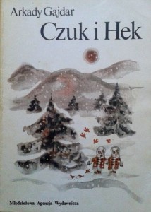 Arkady Gajdar, Czuk I Hek