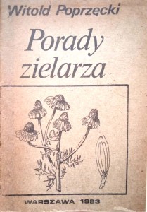 Witold Poprzęcki, Porady zielarza