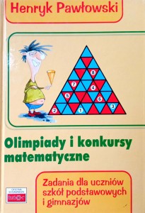 HenryK Pawłowski, Olimpiady i konkursy matematyczne