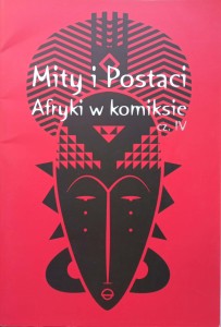 Mity i Postaci Afryki w komiksie cz. IV