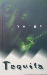 Krzysztof Varga, Tequila