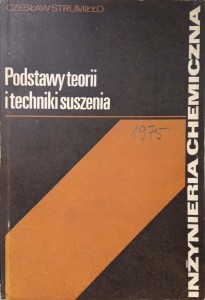 Czesław Strumiłło, Podstawy teorii i techniki suszenia