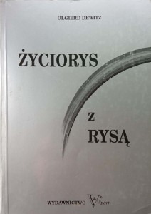 Olgierd Dewitz, Życiorys z rysą