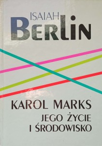 Isaiah Berlin, Karol Marks Jego życie i środowisko
