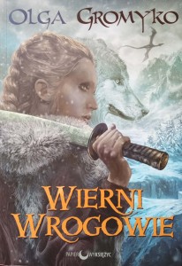 Olga Gromyko, Wierni wrogowie