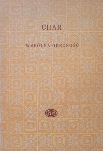 Rene Char, Wspólna obecność