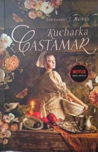 Fernando Munez, Kucharka z Castamar