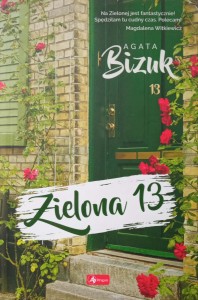 Agata Bizuk, Zielona 13