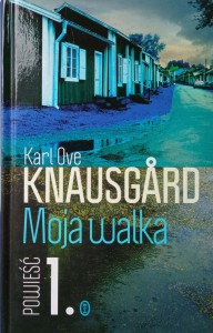 Karl Ove Knausgard, Moja walka 1