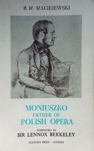 Maciejewski, Moniuszko Father of polish opera