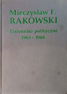 Mieczysław Rakowski, Dzienniki polityczne 1963- 1966