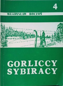Władysław Boczoń, Gorliccy Sybiracy