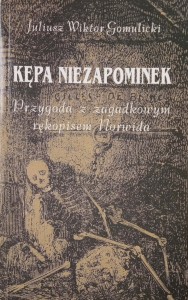 Juliusz Wiktor Gomulicki, Kępa niezapominek